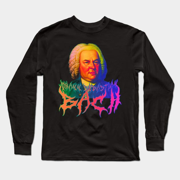 Bach Metal Tie Dye  - Johann Sebastian Bach Psychedelic Graphic Long Sleeve T-Shirt by blueversion